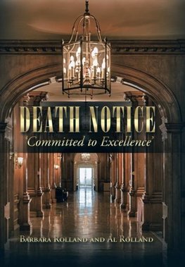 Death Notice - 'Committed to Excellence'