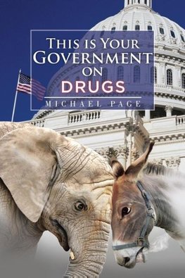 This is Your Government on Drugs