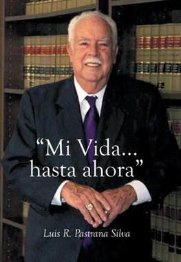 " Mi Vida...hasta ahora"