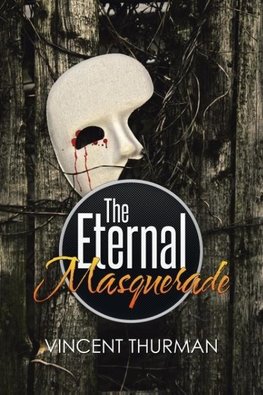 The Eternal Masquerade