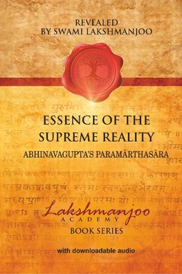 Lakshmanjoo, S: Essence of the Supreme Reality