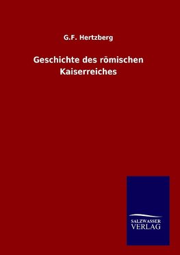 Geschichte des römischen Kaiserreiches