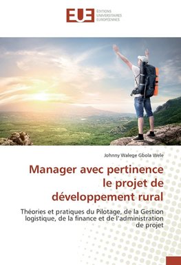 Manager avec pertinence le projet de développement rural