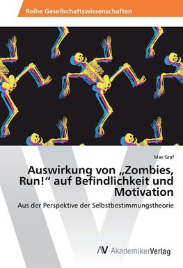 Auswirkung von "Zombies, Run!" auf Befindlichkeit und Motivation