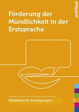 Förderung der Mündlichkeit in der Erstsprache