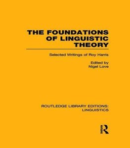 The Foundations of Linguistic Theory (RLE Linguistics B