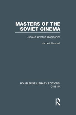 Masters of the Soviet Cinema