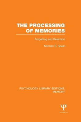 The Processing of Memories (PLE