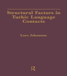 Structural Factors in Turkic Language Contacts