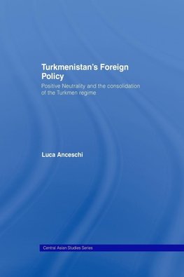 Turkmenistan's Foreign Policy