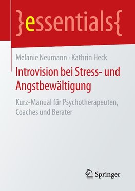 Introvision bei Stress- und Angstbewältigung