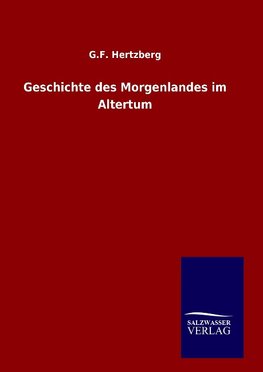 Geschichte des Morgenlandes im Altertum