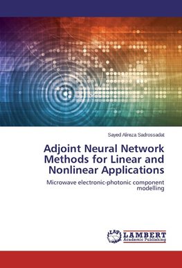 Adjoint Neural Network Methods for Linear and Nonlinear Applications