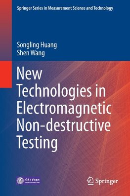 New Technologies in Electromagnetic Non-destructive Testing