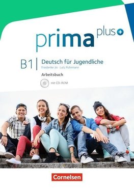 prima plus B1: Gesamtband - Arbeitsbuch mit CD-ROM