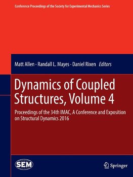 Dynamics of Coupled Structures, Volume 4