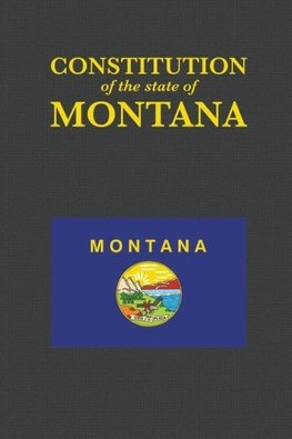 The Constitution of the State of Montana