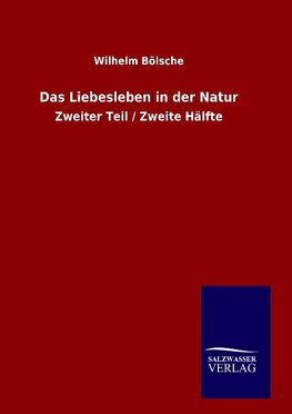 Das Liebesleben in der Natur