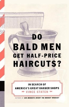 Do Bald Men Get Half-Price Haircuts?