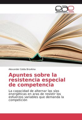 Apuntes sobre la resistencia especial de competencia