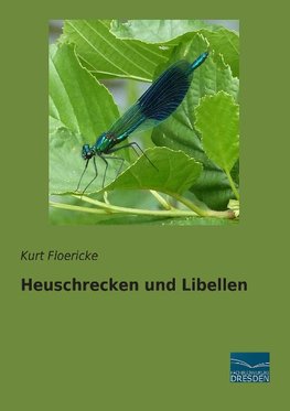 Heuschrecken und Libellen