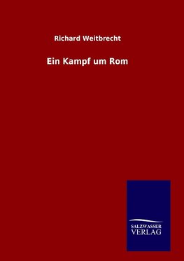 Ein Kampf um Rom