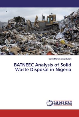 BATNEEC Analysis of Solid Waste Disposal in Nigeria