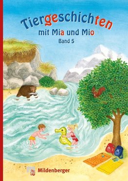 Tiergeschichten mit Mia und Mio - Band 5