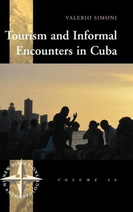 Tourism and Informal Encounters in Cuba