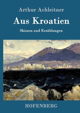 Aus Kroatien