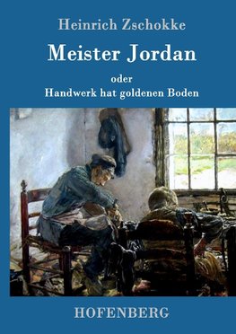 Meister Jordan oder Handwerk hat goldenen Boden