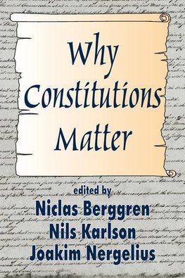 Karlson, N: Why Constitutions Matter