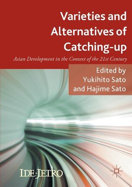 Varieties and Alternatives of Catching-up