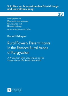 Rural Poverty Determinants in the Remote Rural Areas of Kyrgyzstan