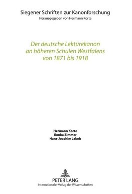 Der deutsche Lektürekanon an höheren Schulen Westfalens von 1871 bis 1918