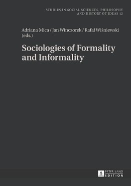 Sociologies of Formality and Informality