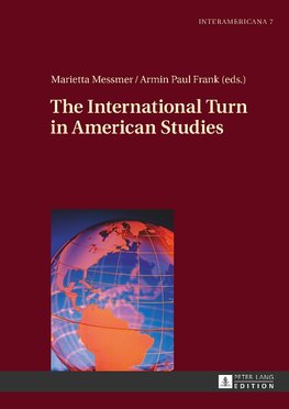 The International Turn in American Studies