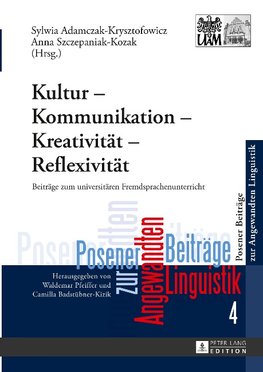 Kultur - Kommunikation - Kreativität - Reflexivität