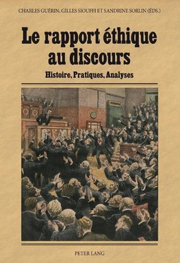 Le rapport éthique au discours