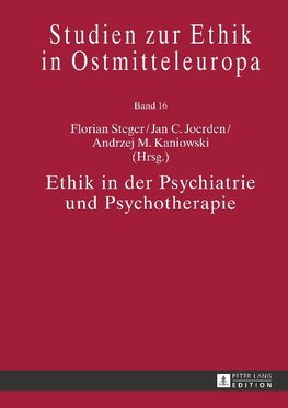 Ethik in der Psychiatrie und Psychotherapie