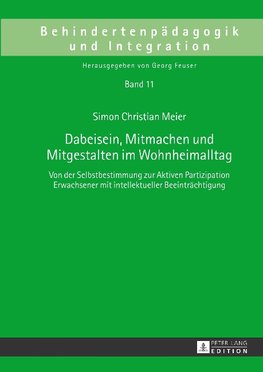 Dabeisein, Mitmachen und Mitgestalten im Wohnheimalltag