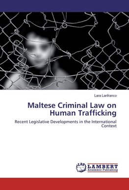 Maltese Criminal Law on Human Trafficking