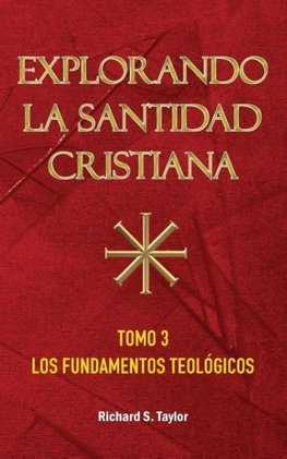 Explorando la Santidad Cristiana