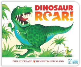 Stickland, H: Dinosaur Roar!