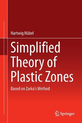 Simplified Theory of Plastic Zones