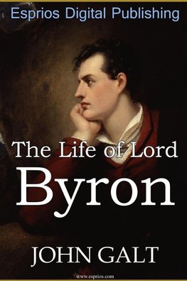 The Life of Lord Byron