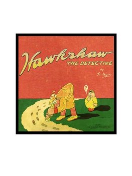 Hawkshaw the Detective