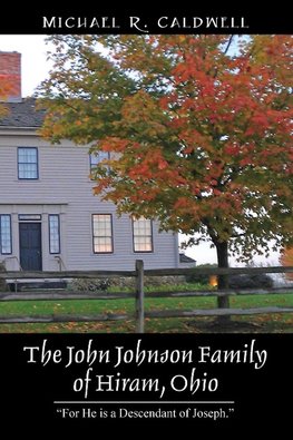 The John Johnson Family of Hiram, Ohio