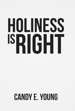 Holiness is Right