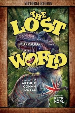 The Lost World - An Arthur Conan Doyle Graphic Novel